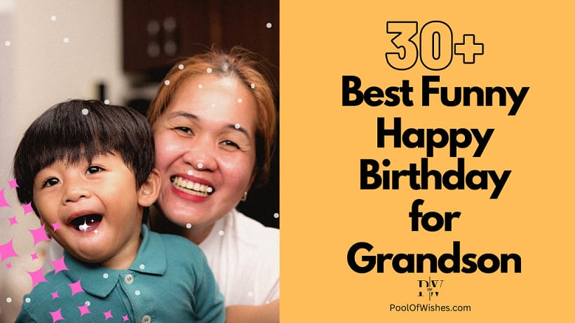 Funny Birthday Wishes For Grandson
