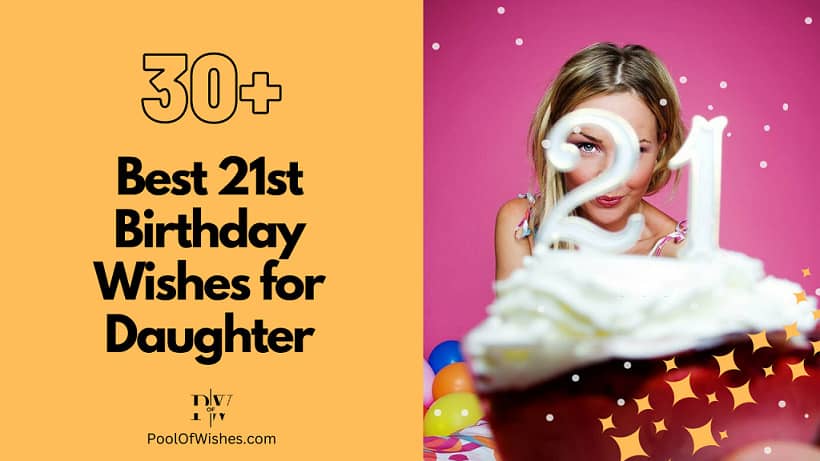 21st Birthday Wishes For Daughter