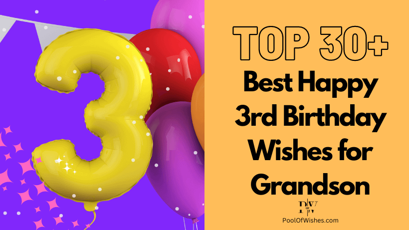 Top 30+ Best Happy 3rd Birthday Wishes for Grandson