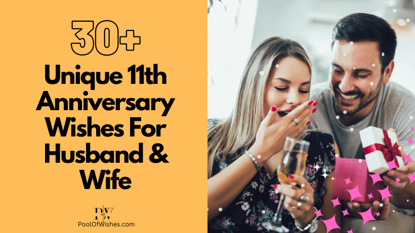 30+ Unique 11th Anniversary Wishes For Husband & Wife